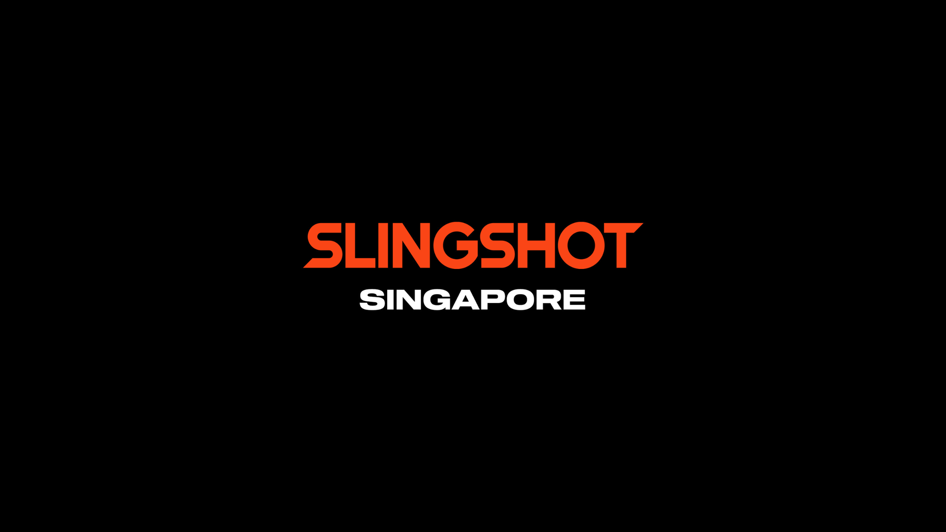 SLINGSHOT SINGAPORE